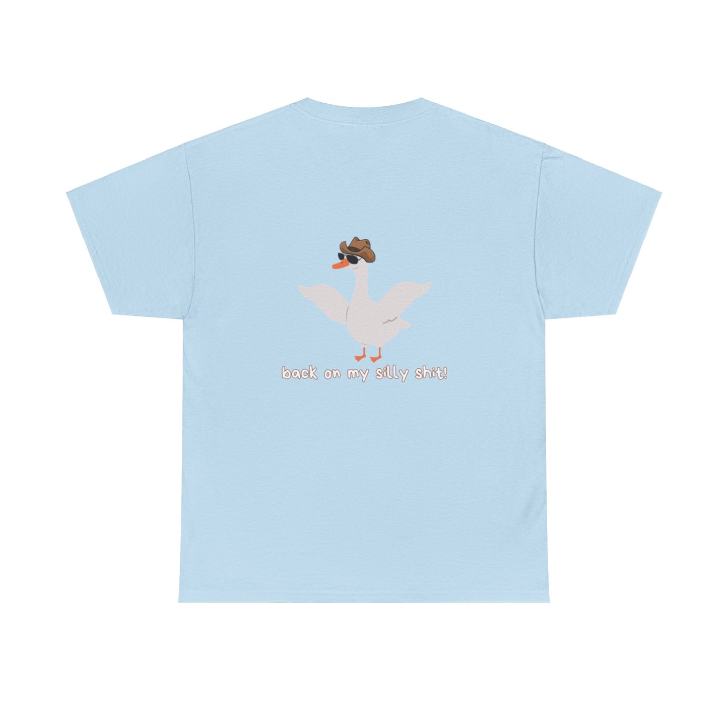 Back On My Silly Shit! Unisex Heavy Cotton Tee